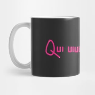 'Qui Vivra Verra" Neon Rose Mug